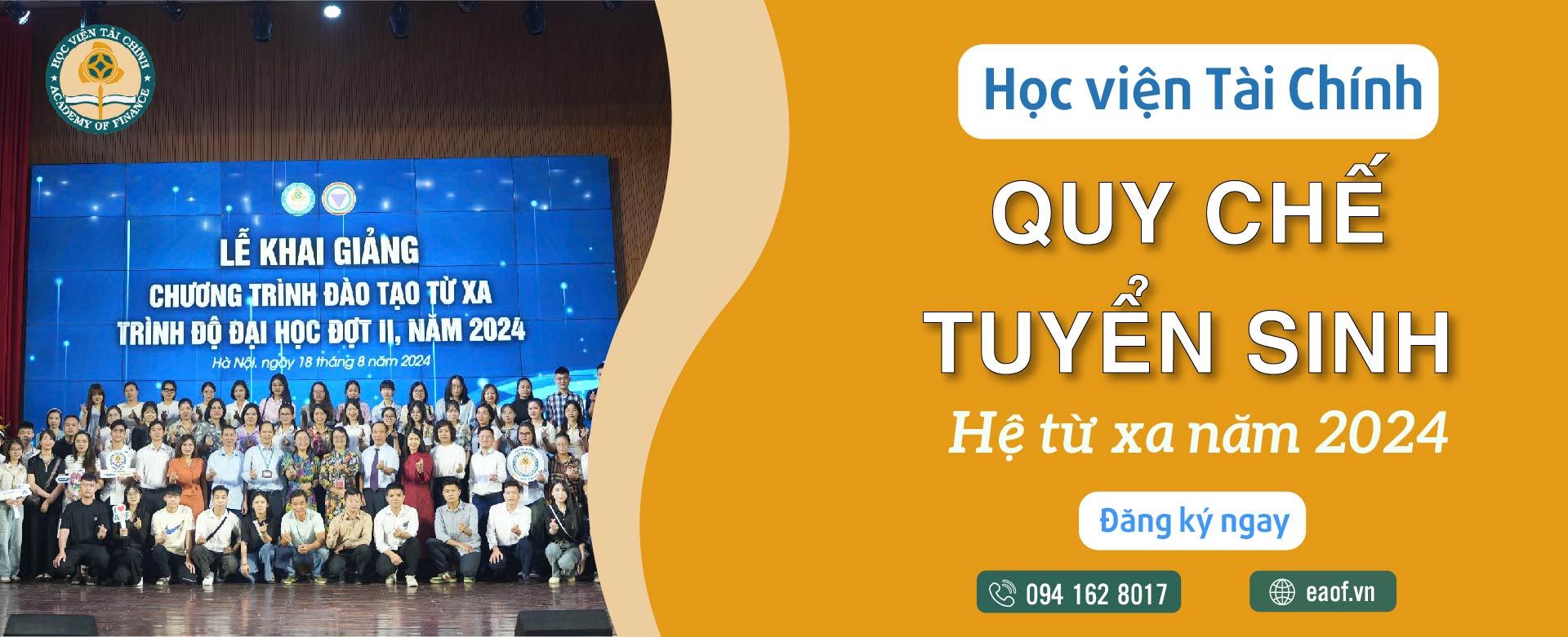 ĐẠI HỌC TỪ XA HỌC VIỆN TÀI CHÍNH TUYỂN SINH 2024